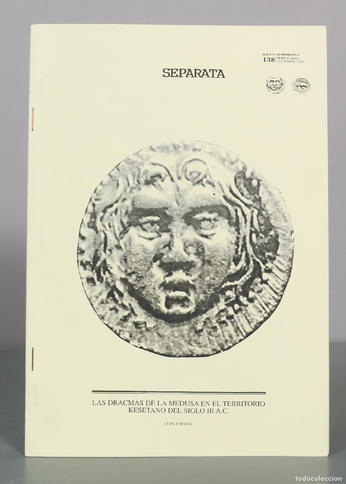 Livres d'occasion: Las dracmas de la Medusa en el territorio kesetano del siglo III a.C. - Le&oacute;n Espa&ntilde;a