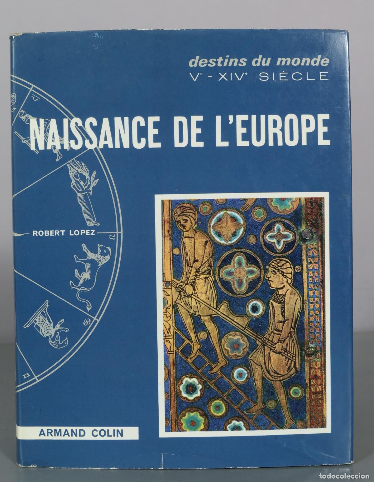 Livres d'occasion: Naissance de l'Europe - Robert Lopez - Armand Colin