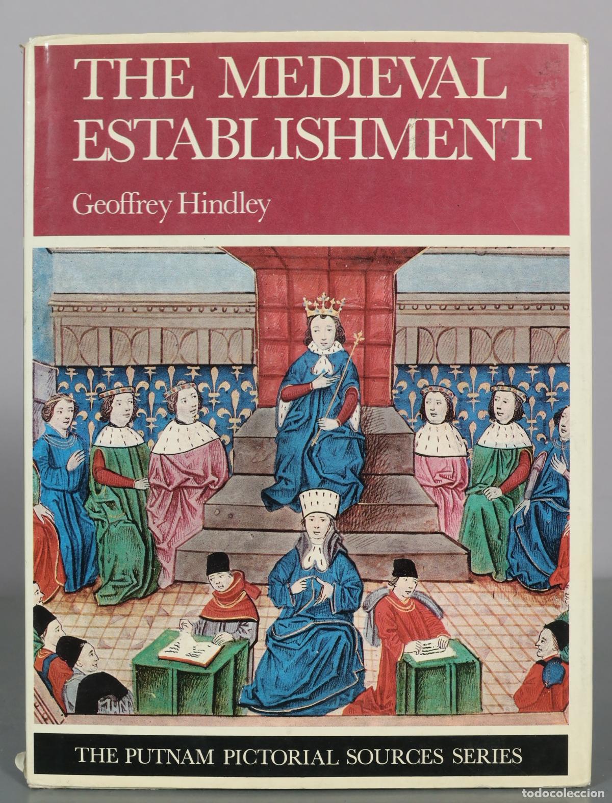 Livres d'occasion: The Medieval Establishment - Geoffrey Hindley - Putnam