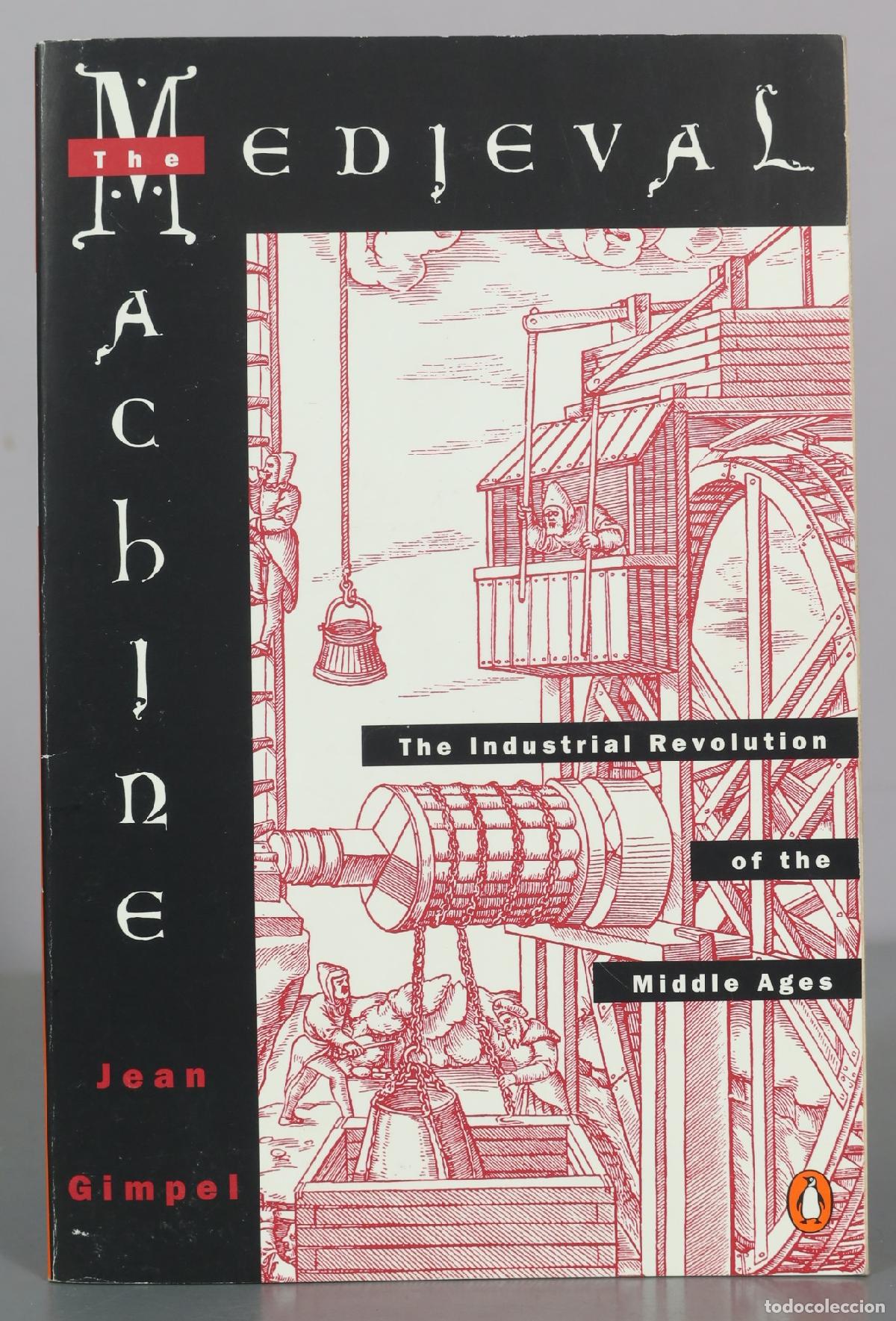 Livres d'occasion: The Medieval Machine - Jean Gimpel - Penguin Books