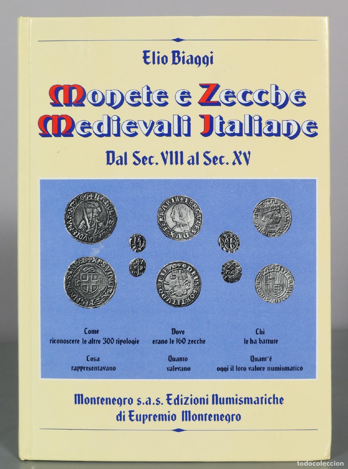 Libri di seconda mano: Monete e Zecche Medievali Italiane - Elio Biaggi - Montenegro s.a.s. Edizioni Numismatiche