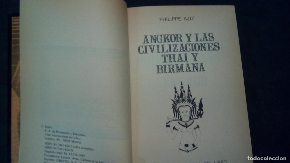 Libros de segunda mano: L-7752. ANGKOR Y LAS CIVILIZACIONES THAI Y BIRMANA. PHILIPPE AZIZ.CLUB INTERNACIONAL DEL LIBRO. 1985