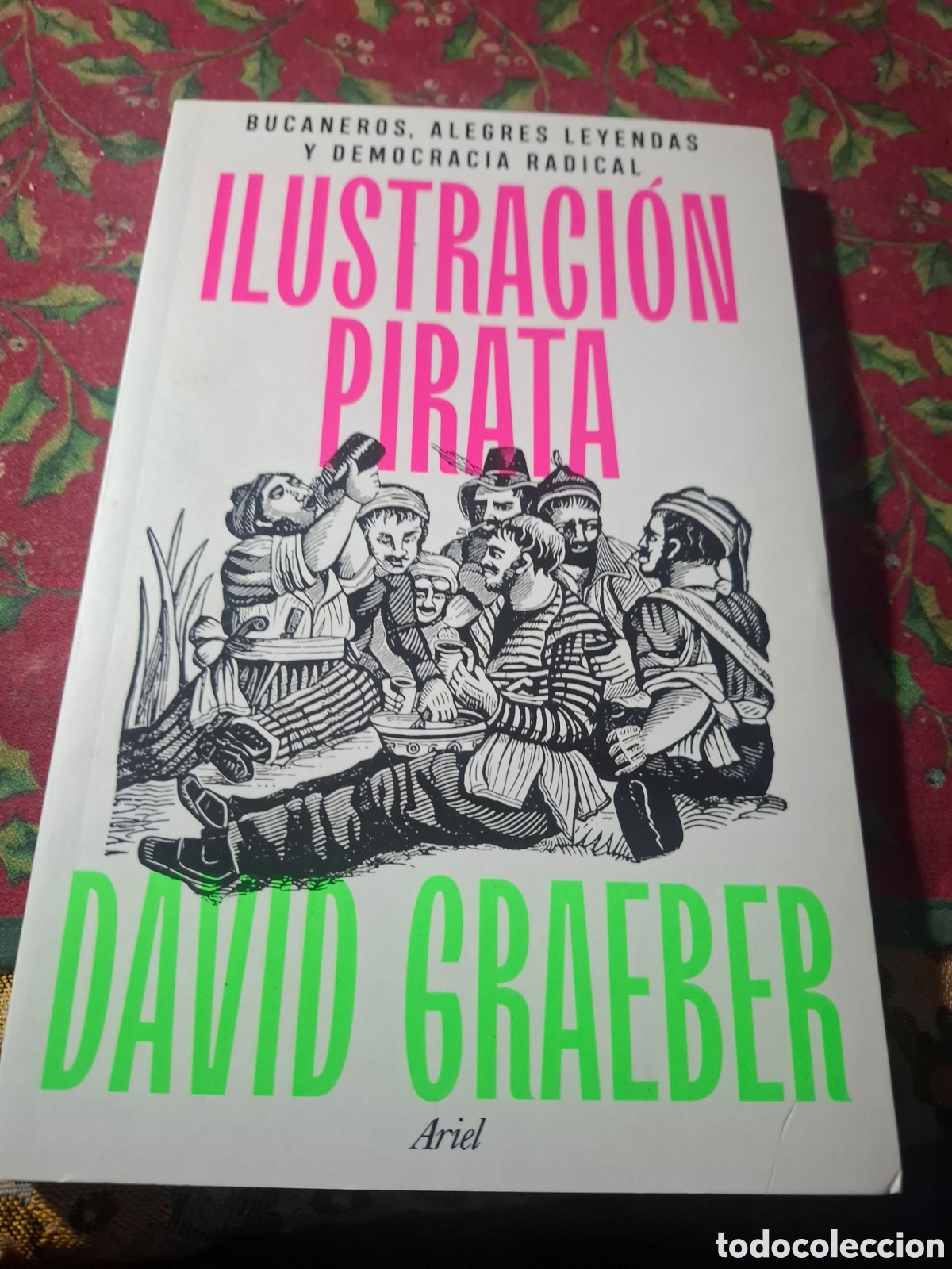 Libros de segunda mano: Ilustraci&oacute;n Pirata. David Graber. Ariel Tapa Blanda