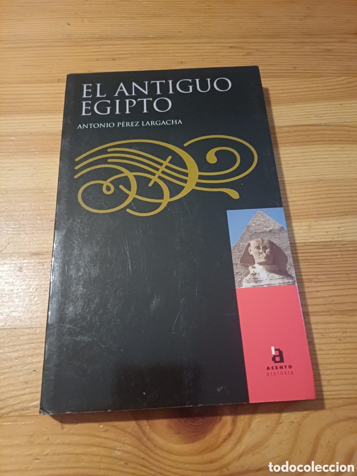 Gebrauchte B&uuml;cher: El antiguo egipto Antonio Perez Largacha