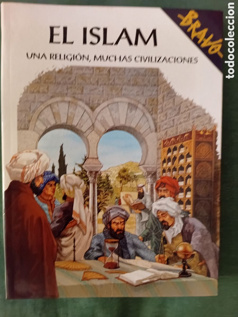 Libros de segunda mano: El Islam. Una religi&oacute;n, muchas civilizaciones. Editex.