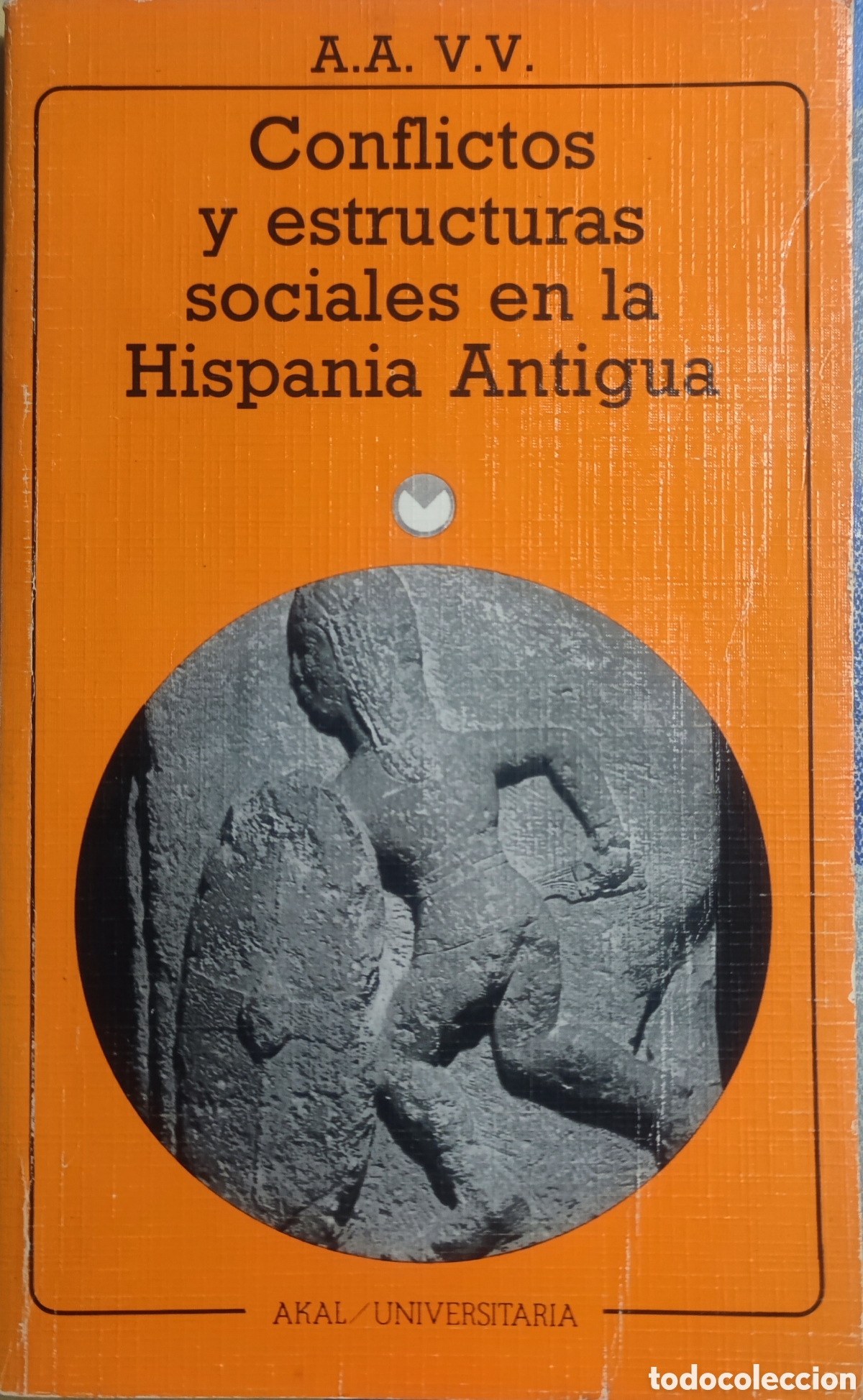 Libros de segunda mano: Conflictos y estructuras sociales en la Hispania antigua