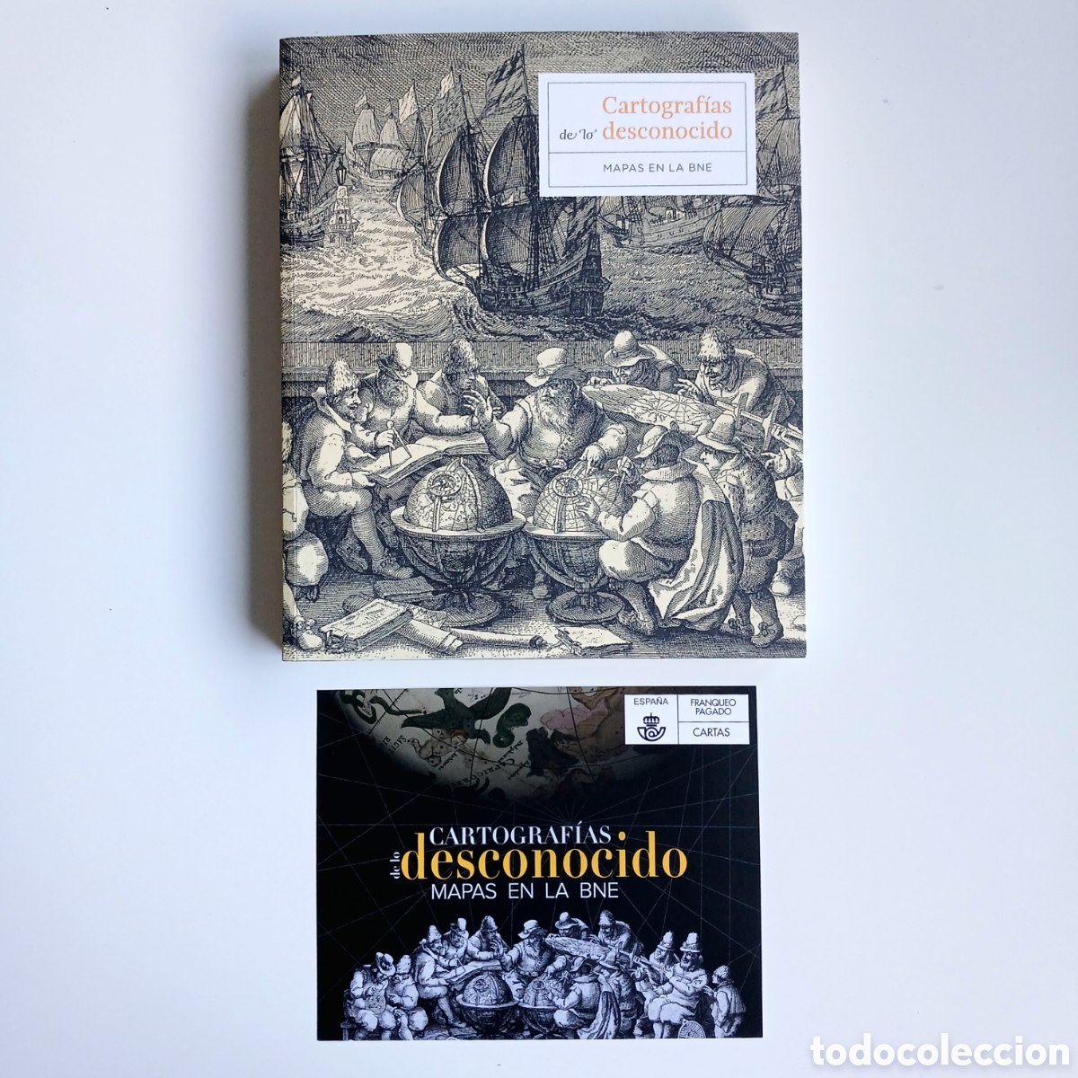 Libros de segunda mano: &rdquo;Cartograf&iacute;as de lo desconocido: mapas en la BNE&rdquo; + Invitaci&oacute;n a inauguraci&oacute;n de exposici&oacute;n