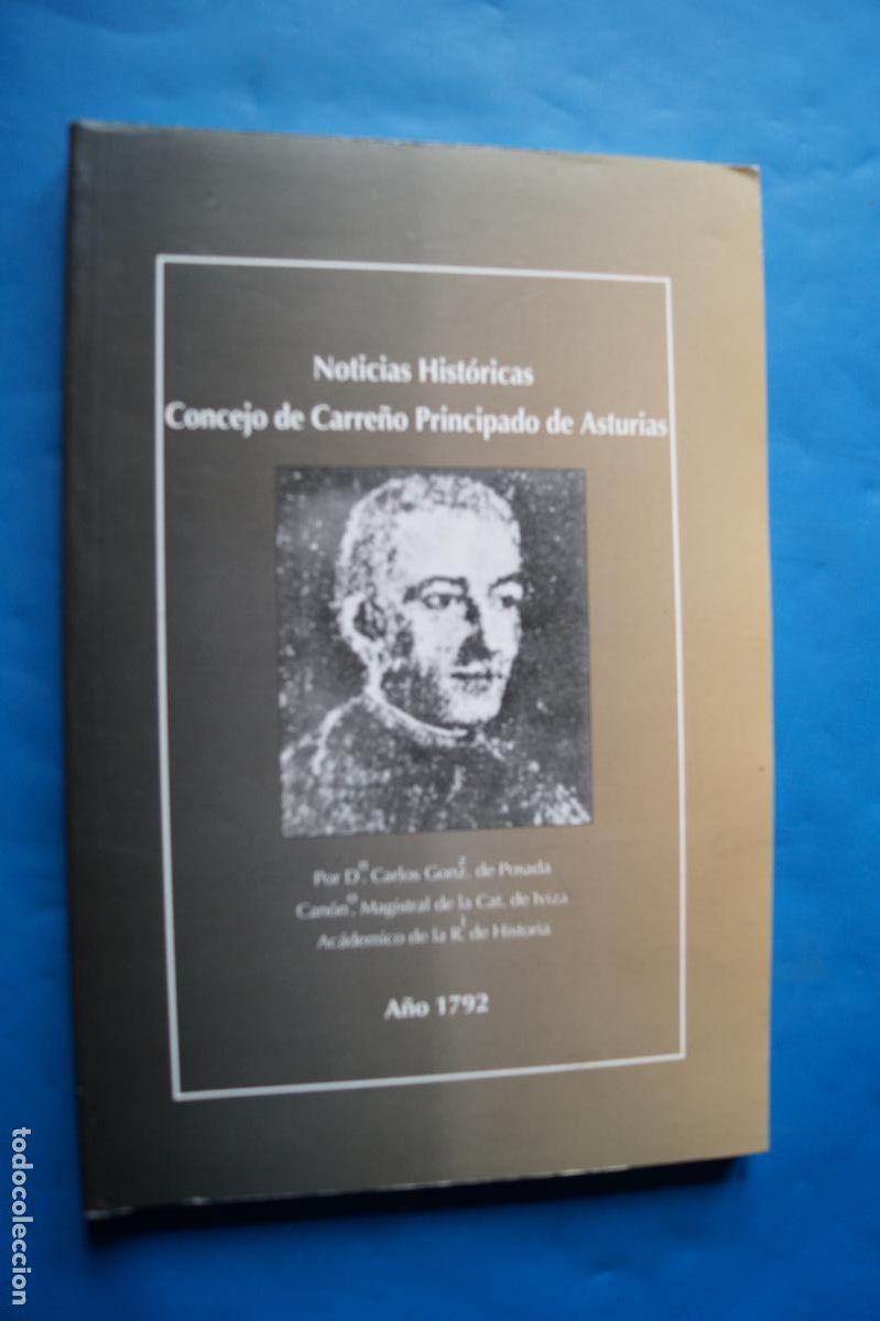 Libros de segunda mano: NOTICIAS HISTORICAS CONCEJO DE CARRE&Ntilde;O PRINCIPADO DE ASTURIAS.