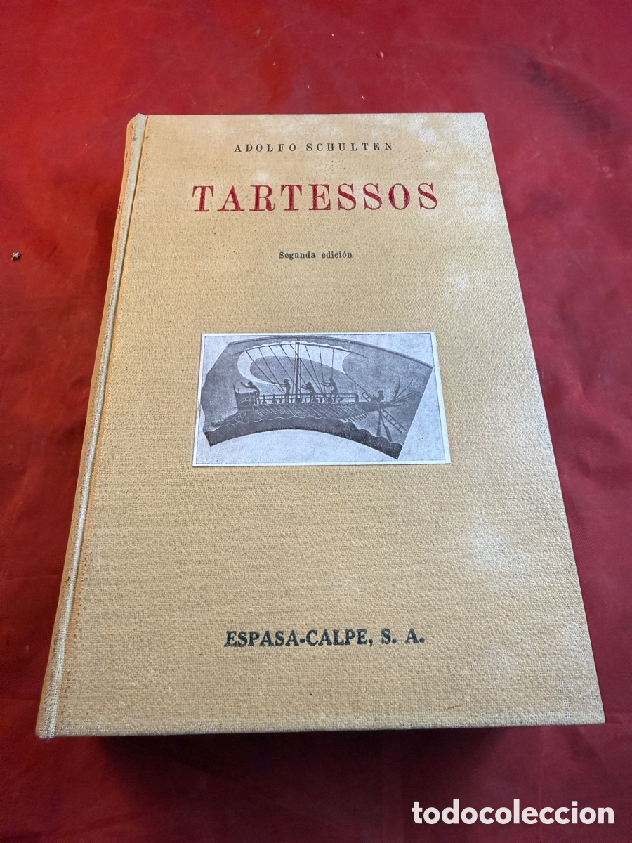 Libros de segunda mano: ADOLF SCHULTEN: - TARTESSOS - (ESPASA CALPE, 1945)