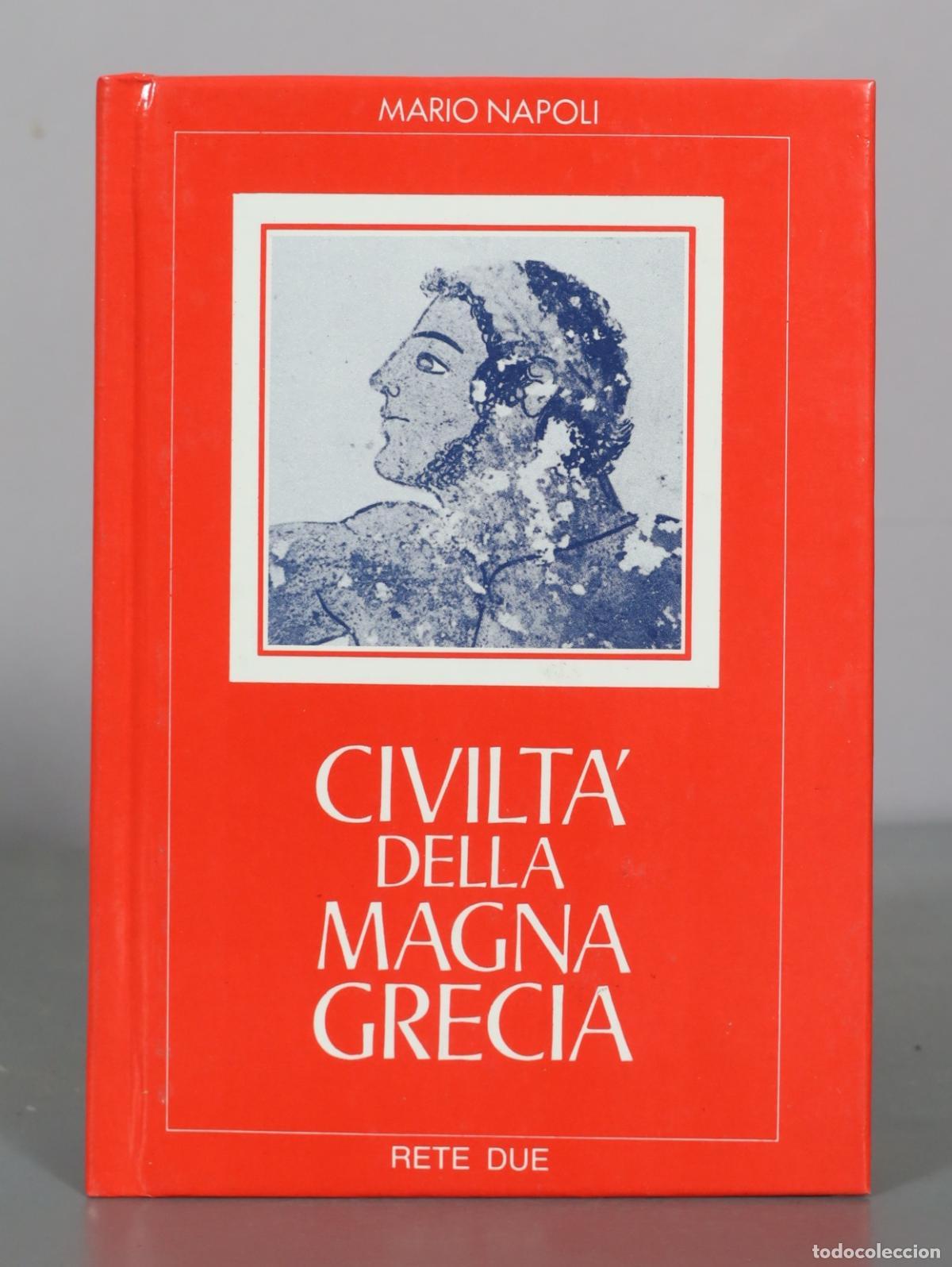 Libros de segunda mano: Civilt&agrave; della Magna Grecia - Mario Napoli - Rete Due