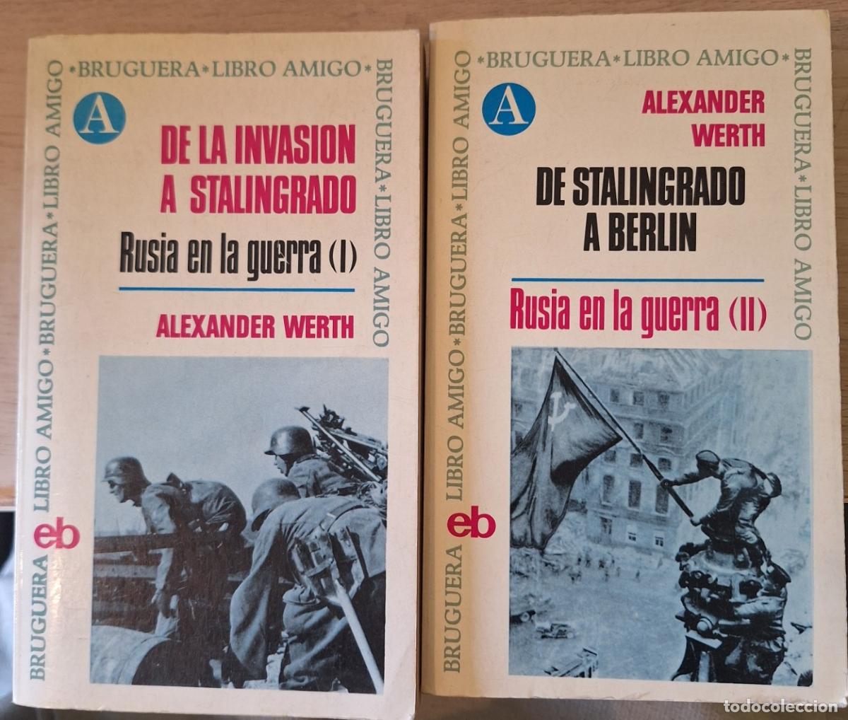 Libros de segunda mano: RUSIA EN GUERRA. 2 TOMOS; OBRA COMPLETA. TOMO I: DE LA INVASION A STALINGRADO. TOMO II: DE STALINGRA