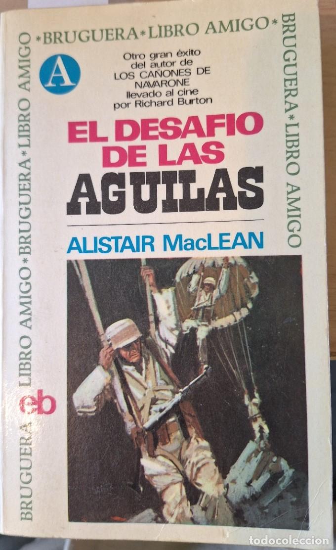 Libros de segunda mano: EL DESAFIO DE LAS AGUILAS. - MACLEAN, Alistair.