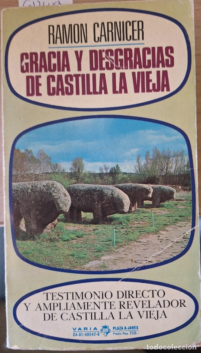 Libros de segunda mano: GRACIA Y DESGRACIAS DE CASTILLA LA VIEJA. - CARNICER, Ramon.