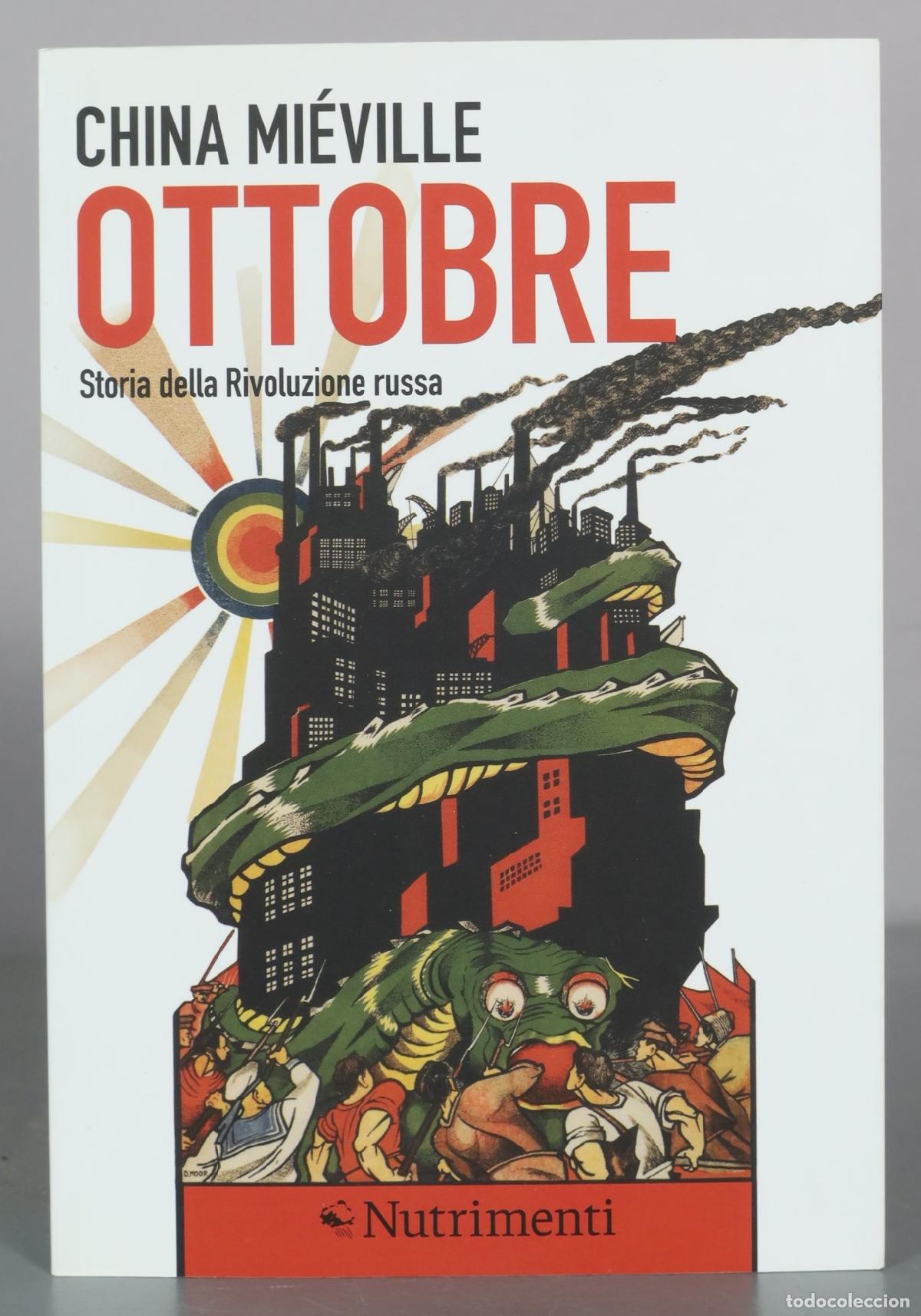 Libros de segunda mano: Ottobre - Storia della Rivoluzione russa - China Mi&eacute;ville - Nutrimenti