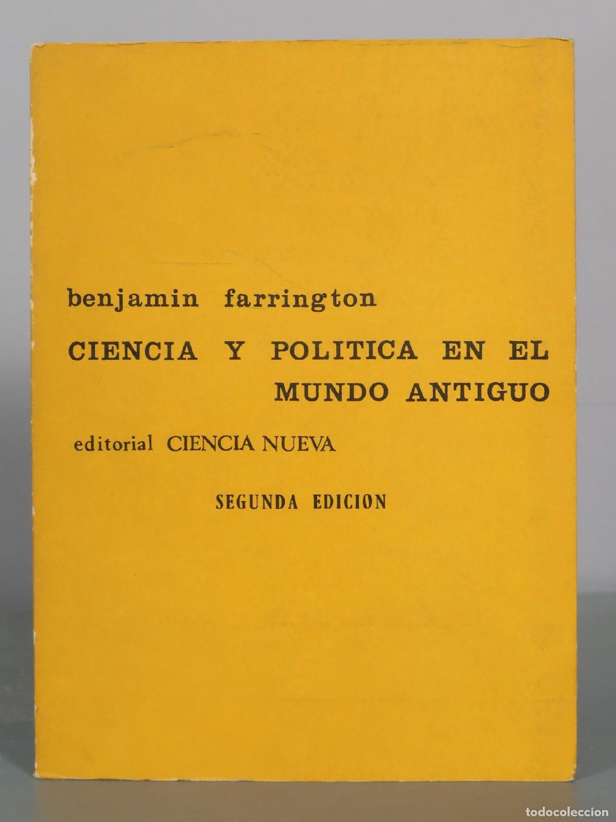 Libros de segunda mano: Ciencia y politica en el mundo antiguo - Benjamin Farrington - Editorial Ciencia Nueva