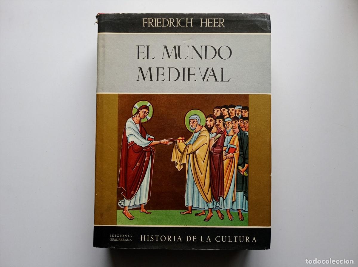 Libros de segunda mano: FRIEDRICH HEER. EL MUNDO MEDIEVAL. 1100-1350. FOLIO. MUY ILUSTRADO. 1962.