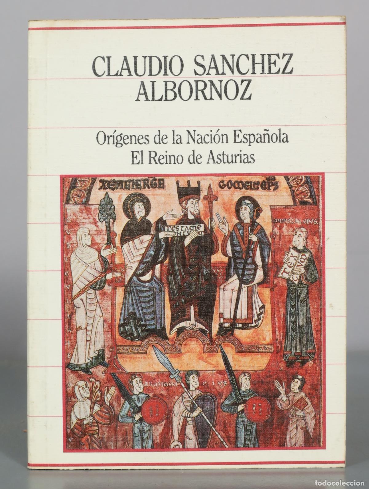 Libros de segunda mano: Or&iacute;genes de la Naci&oacute;n Espa&ntilde;ola El Reino de Asturias - Claudio S&aacute;nchez Albornoz - Biblioteca de la