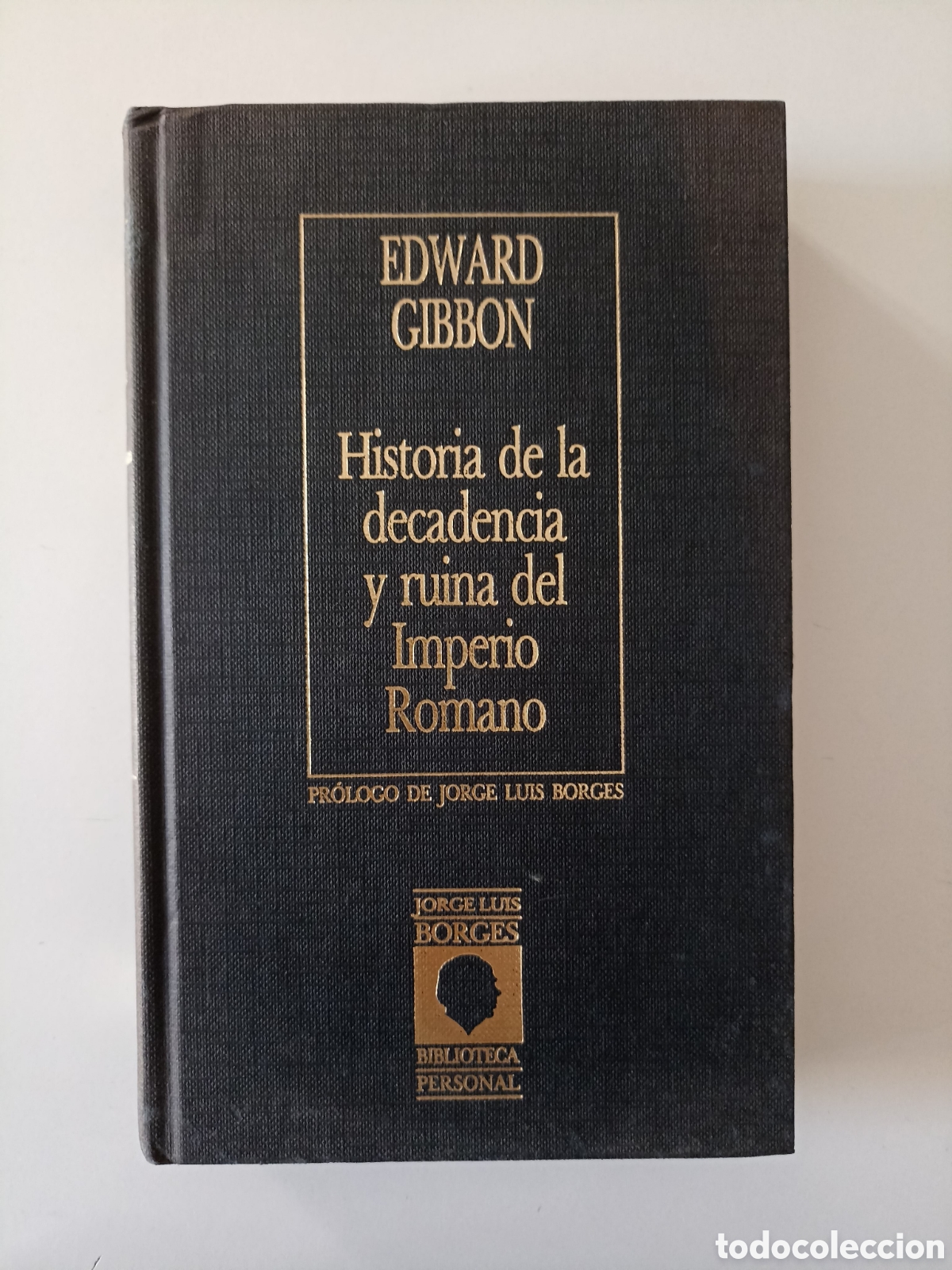 Libros de segunda mano: Edward Gibbon - Historia de la decadencia y ruina del Imperio Romano (Orbis, 1987)