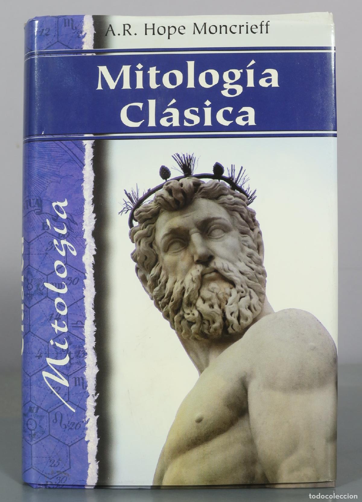 Libros de segunda mano: Mitolog&iacute;a cl&aacute;sica Moncrieff, A. R. Hope