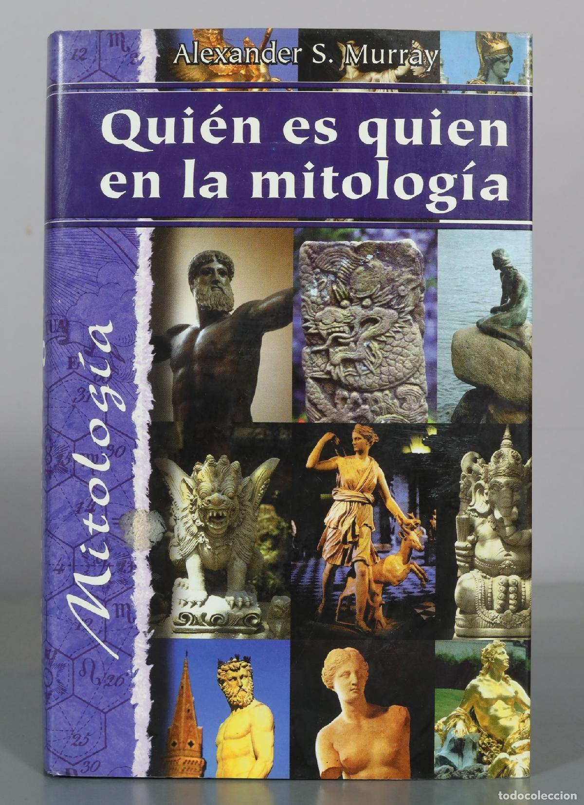 Libros de segunda mano: Qui&eacute;n es quien en la mitolog&iacute;a - Alexander S. Murray - Edimat Libros