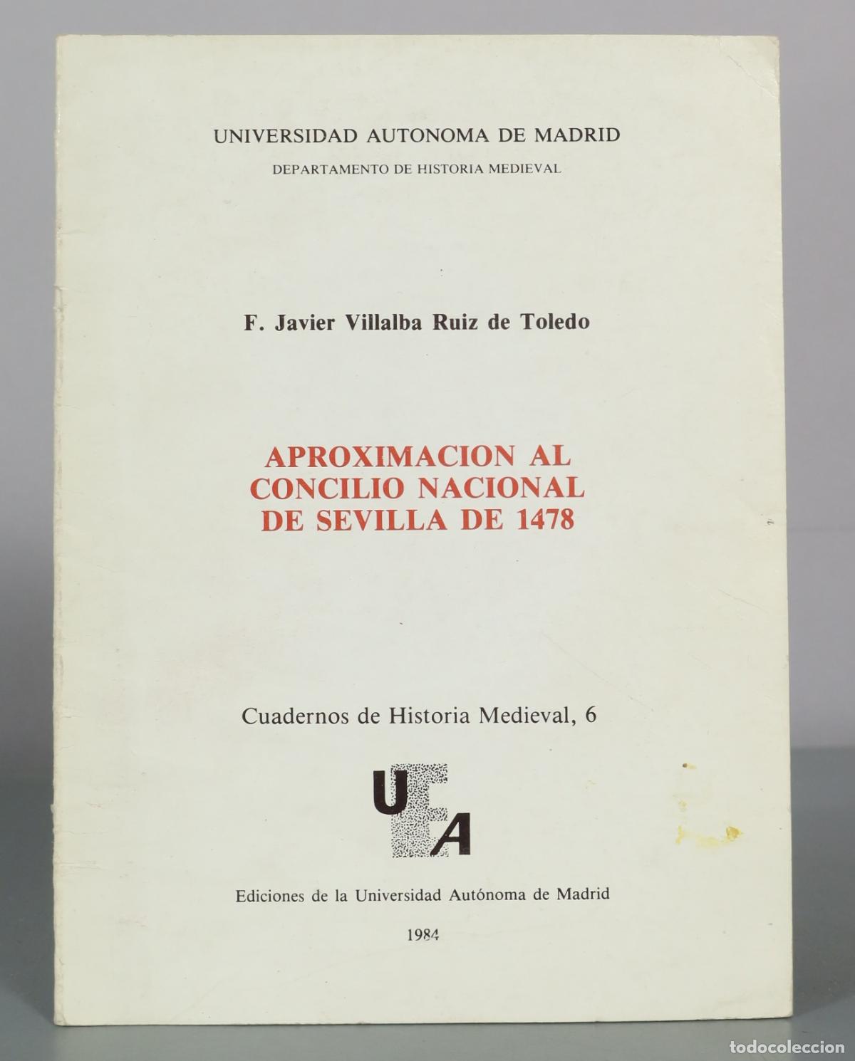 Libros de segunda mano: Aproximacion al Concilio Nacional de Sevilla de 1478 - F. Javier Villalba Ruiz de Toledo - Ediciones