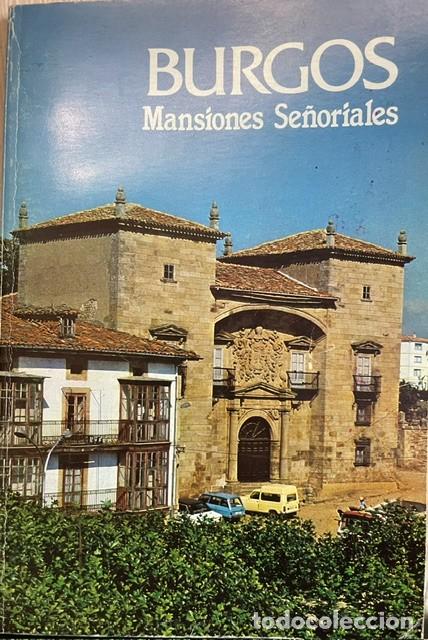 Libros de segunda mano: Burgos. Mansiones se&ntilde;oriales, de Fray Valent&iacute;n de la Cruz