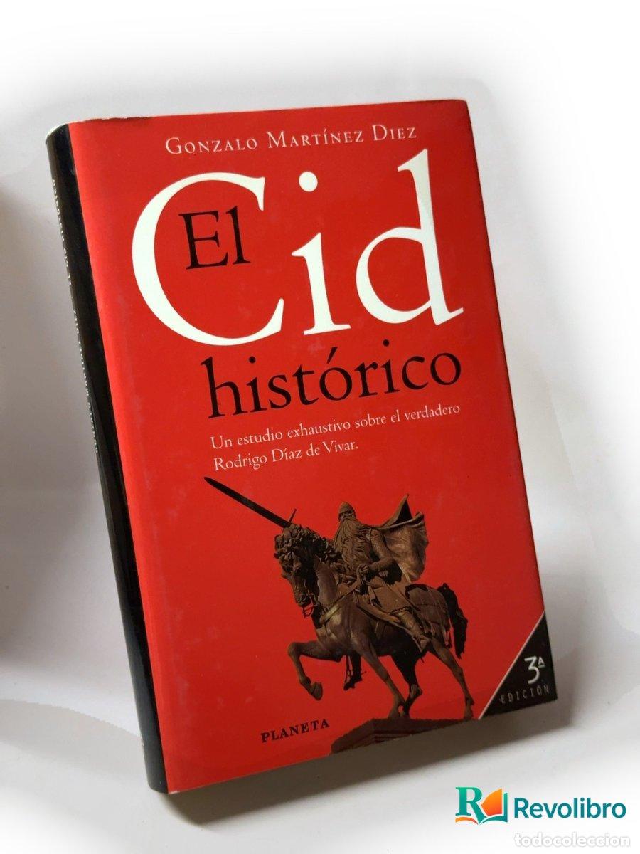Libros de segunda mano: El Cid hist&oacute;rico - Gonzalo Mart&iacute;nez D&iacute;ez