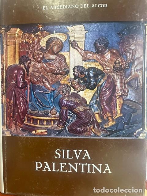 Libros de segunda mano: Silva Palentina, de El arcediano del Alcor