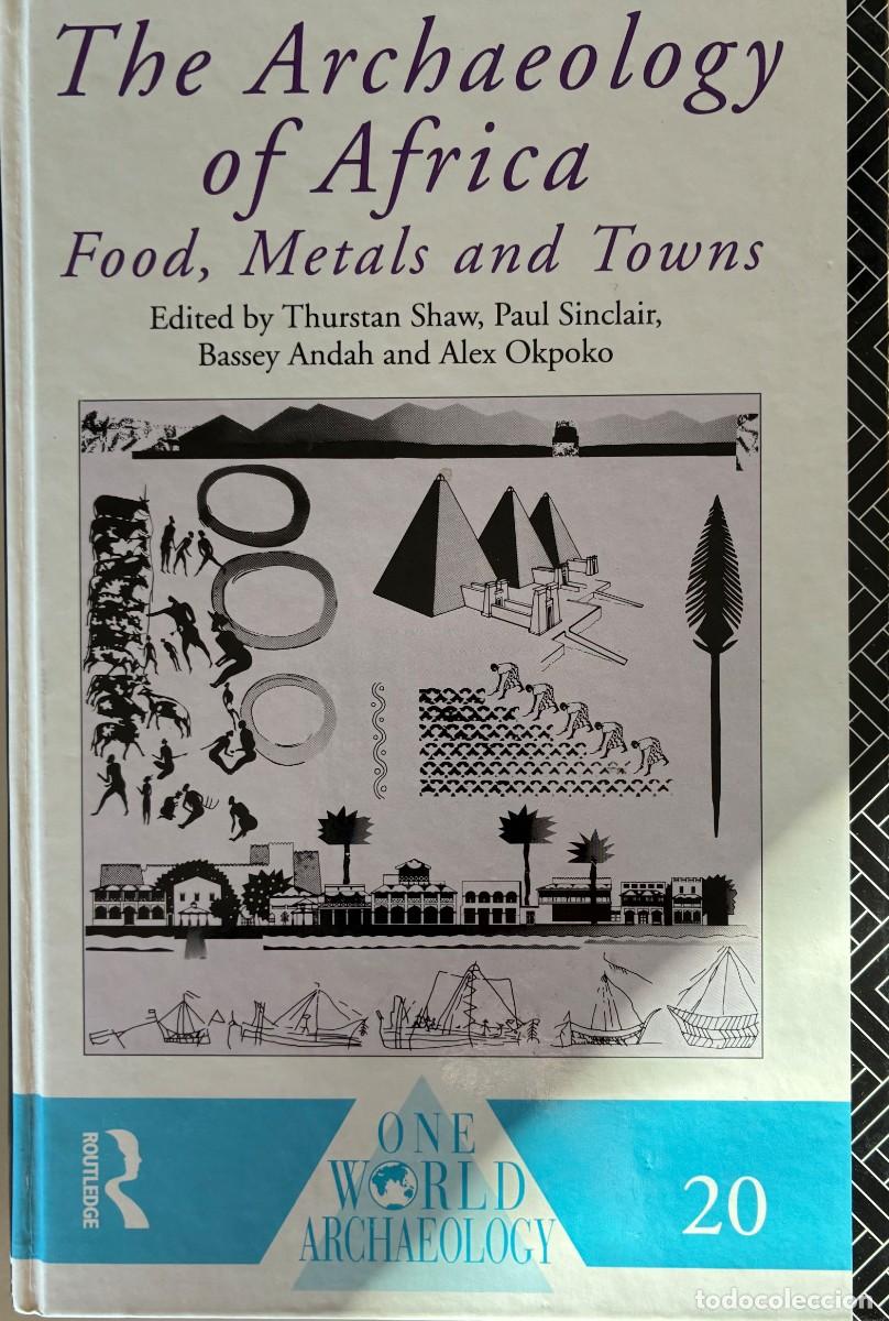 Libros de segunda mano: The Archaeology of Africa. Food, metals and towns
