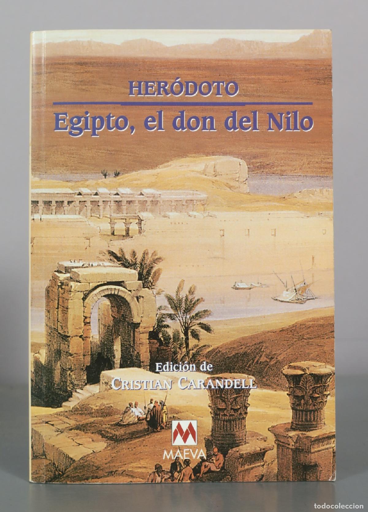 Libros de segunda mano: Egipto, el don del Nilo - Her&oacute;doto - Cristian Carandell - Maeva