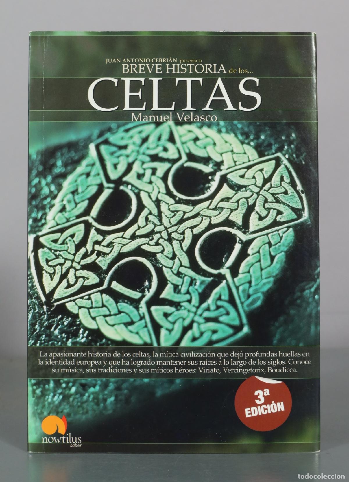 Libros de segunda mano: Breve Historia de los Celtas - Manuel Velasco - Nowtilus