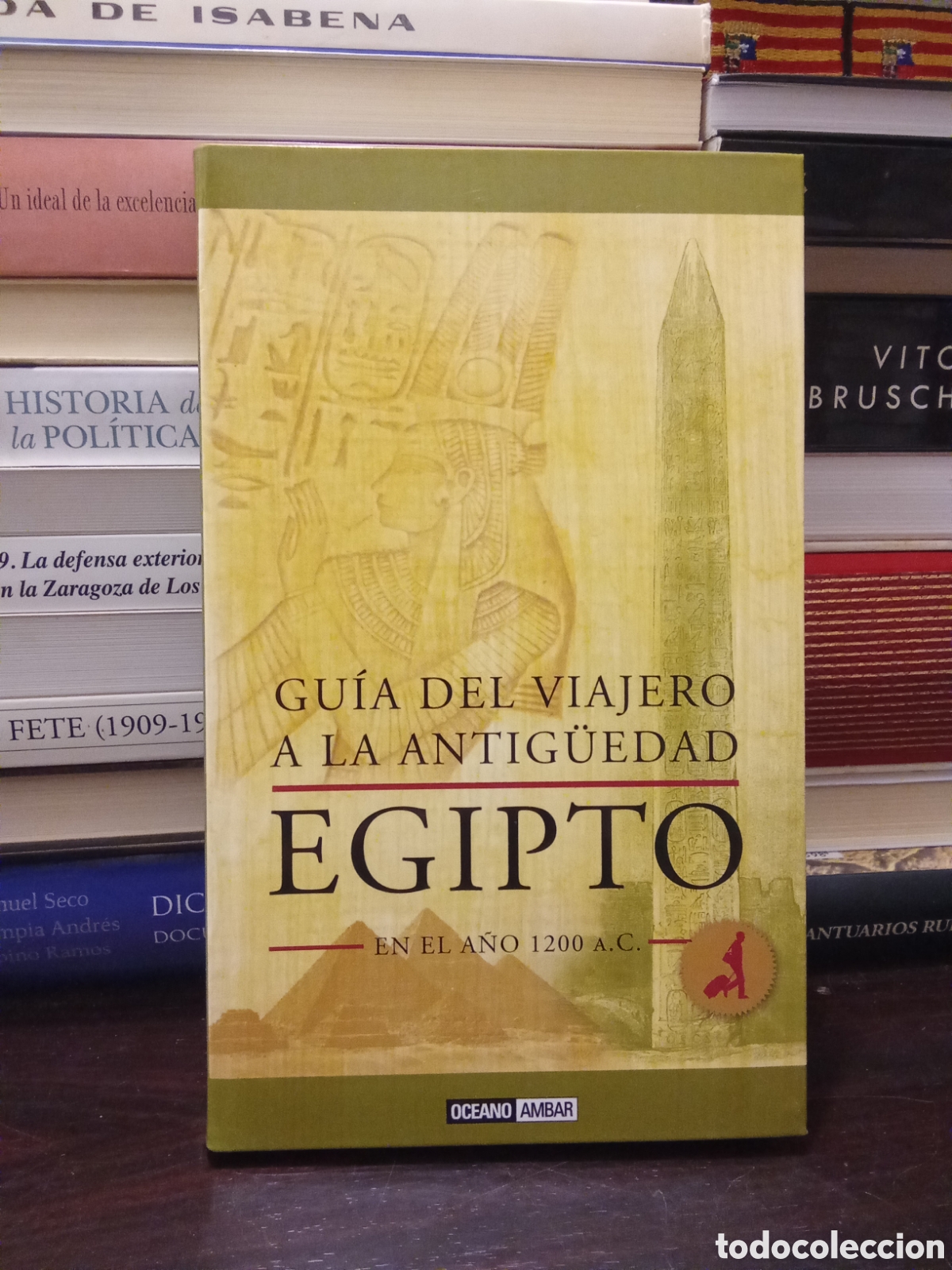 Libros de segunda mano: GUIA DEL VIAJERO A LA ANTIG&Uuml;EDAD - EGIPTO EN EL ANO 1200 A.C.