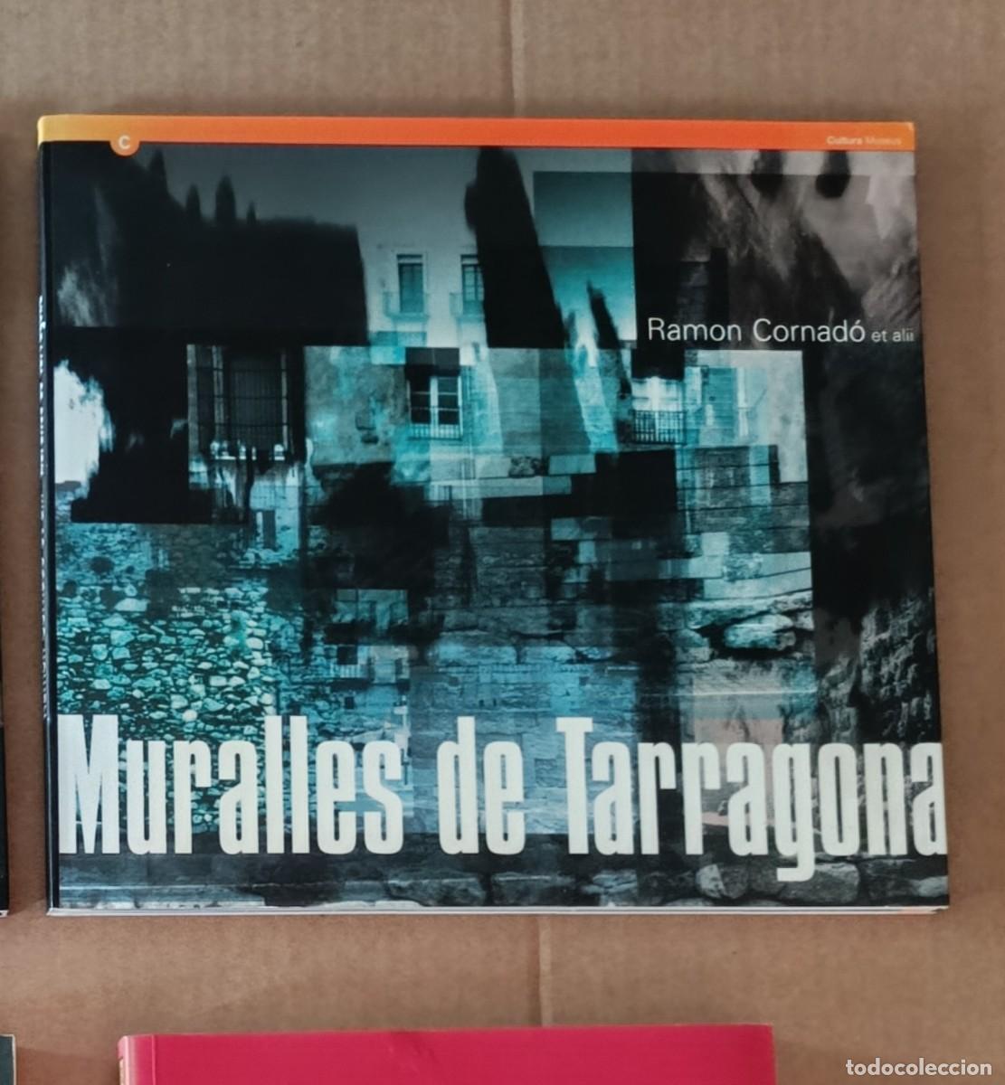 Libros de segunda mano: RAM&Oacute;N CORNAD&Oacute;. MURALLES DE TARRAGONA.