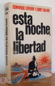 Libros de segunda mano: ESTA NOCHE LA LIBERTAD - Foto 1