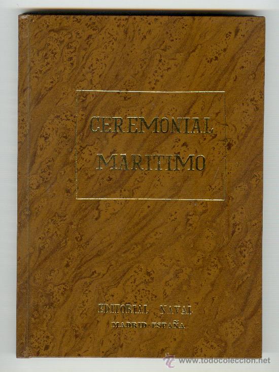 Libros de segunda mano: CEREMONIAL MARITIMO EDITORIAL NAVAL 1988 MADRID - Foto 1
