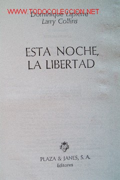 Libros de segunda mano: ESTA NOCHE LA LIBERTAD - Foto 3