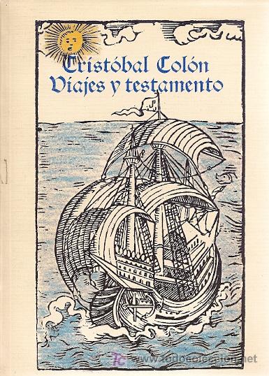 Libros de segunda mano: Viajes y testamento / Cristobal Col&oacute;n - Foto 1