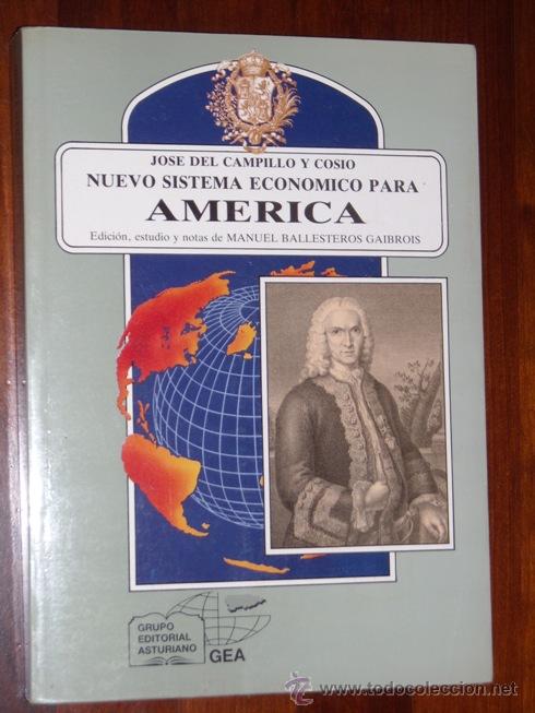 Libri di seconda mano: Nuevo sistema econ&oacute;mico para Am&eacute;rica por Jos&eacute; del Campillo y Cos&iacute;o de GEA en Oviedo 1993