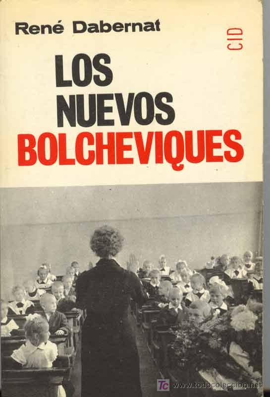 Libros de segunda mano: 1967: Los nuevos bolcheviques - Foto 1