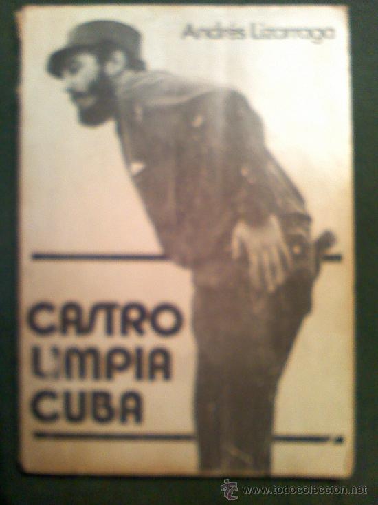 Libros de segunda mano: CASTRO LIMPIA CUBA - Foto 1