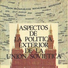 Libros de segunda mano: ASPECTOS DE POLÍTICA EXTERIOR DE LA UNIÓN SOVIÉTICA. MARTÍN LANDA EDITORIA REVOLUCIÓN. 1980. Lote 34409762