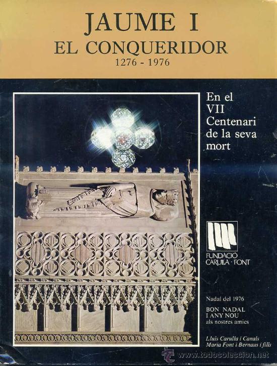 Libros de segunda mano: JAUME I EL CONQUERIDOR - NADALA 1976 (CATAL&Agrave;) - Foto 1