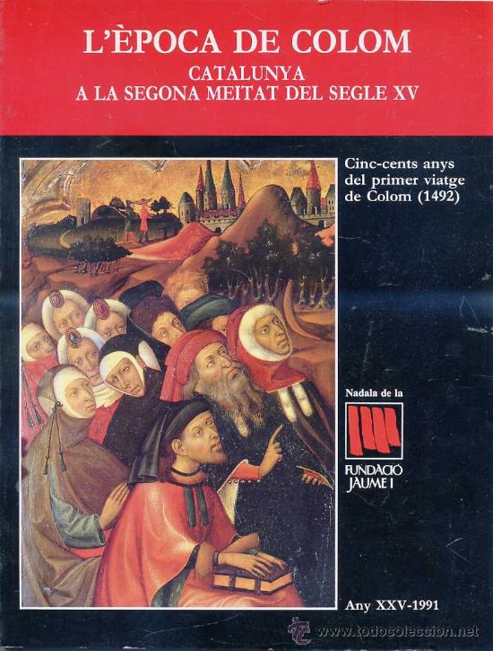 Libros de segunda mano: L&Egrave;POCA DE COLOM - NADALA 1991 (CATAL&Agrave;) - Foto 1