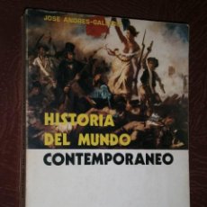 Libros de segunda mano: HISTORIA DEL MUNDO CONTEMPORÁNEO POR JOSÉ ANDRÉS GALLEGO DE LIBRERÍA GENERAL EN ZARAGOZA 1976. Lote 27878529