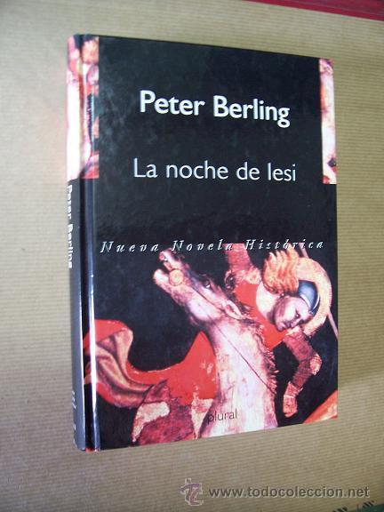 Libros de segunda mano: LA NOCHE DE LESI - PETER BERLING  - ED. PLURAL 2001 - Foto 1