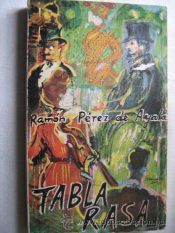 Libros de segunda mano: TABLA RASA. P&Eacute;REZ DE AYALA, Ram&oacute;n. 1963 - Foto 1