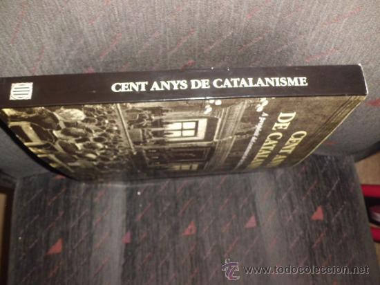 Libros de segunda mano: libro cent anys de catalanisme publicado para la generalitat 1993 - Foto 4