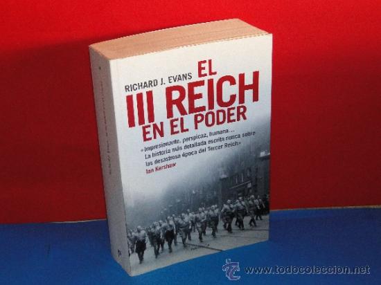 Libros de segunda mano: EL III REICH EN EL PODER 1933-1939 .-RICHARD J. EVANS - Foto 1