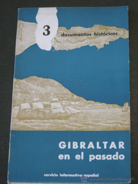 Libros de segunda mano: GIBRALTAR EN EL PASADO. 3 - DOCUMENTOS HISTORICOS. - Foto 1