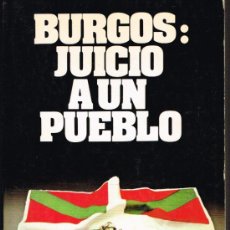Libros de segunda mano: BURGOS: JUICIO A UN PUEBLO - EDITORIAL LUR - AÑO 1978. Lote 35997874
